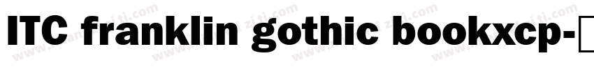 ITC franklin gothic bookxcp字体转换
